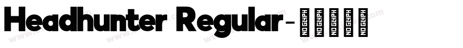Headhunter Regular字体转换